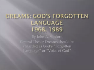 Dreams as God's Forgotten Language: Understanding the Symbolic Interpretation of the Unconscious