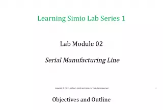 Learning Simio Lab Series 1Lab Module 02 Serial Manufacturing Line