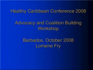 Advocacy and Coalition Building Workshop at Healthy Caribbean Conference 2008 in Barbados