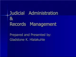 Judicial Administration & Records Management