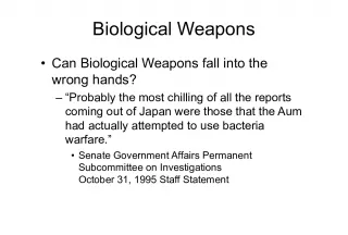 The Threat of Biological Weapons Falling into Wrong Hands
