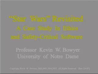 Case Studies in Ethics and Safety Critical Software: Star Wars Revisited and Ballistic Missile Defense