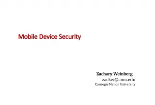 Mobile Device Security: A Brief History and Current Threats