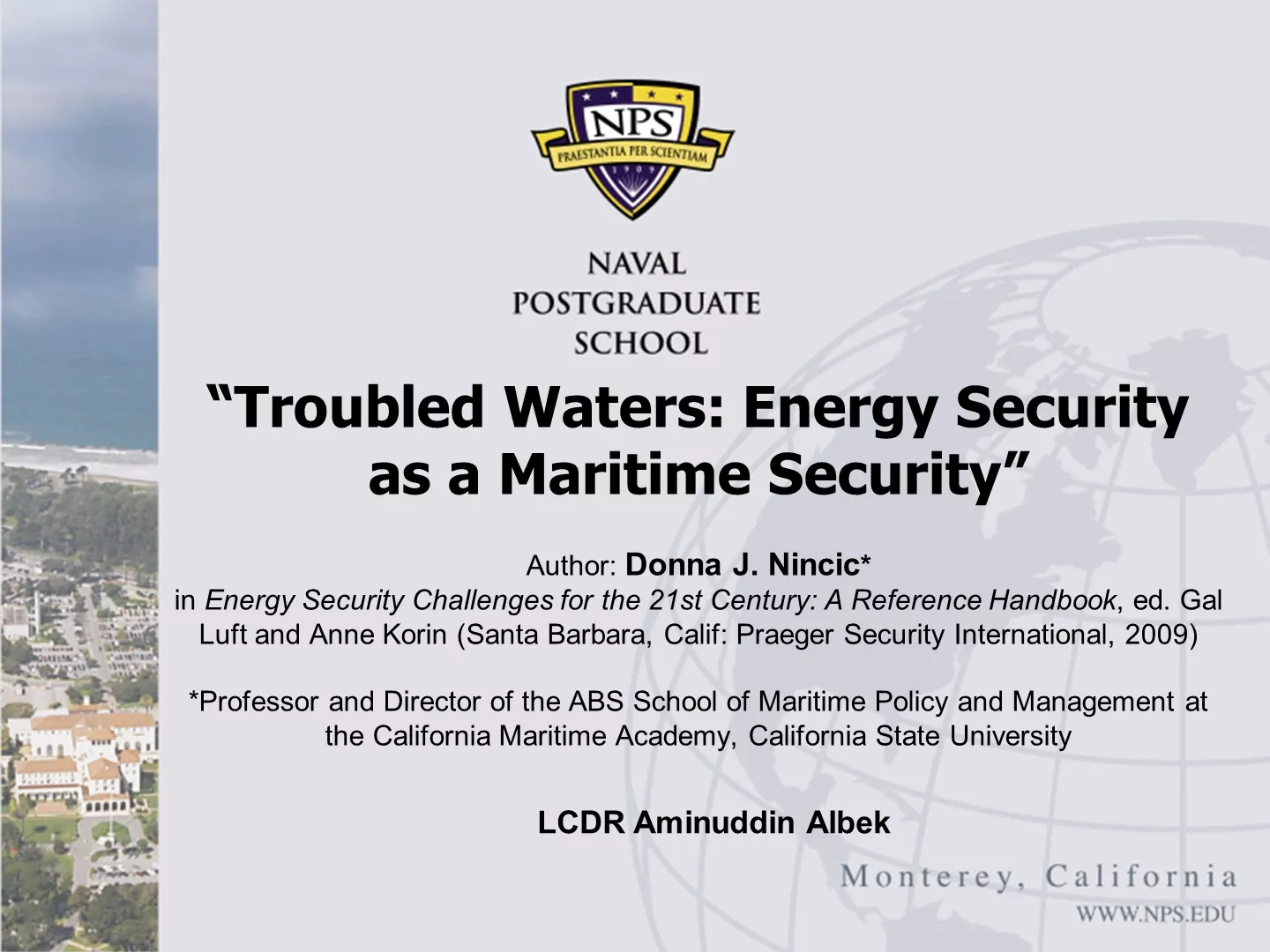 Troubled Waters: Energy Security as a Maritime Security