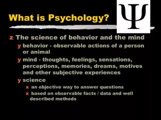 Understanding Psychology: Behavioral Science and the Mind