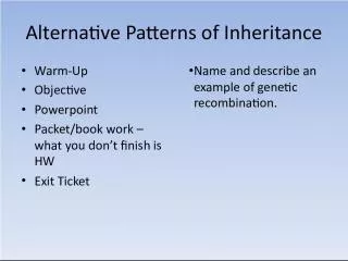 Alternative Patterns of Inheritance