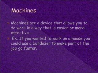 Understanding Machines and Levers for Effective Work