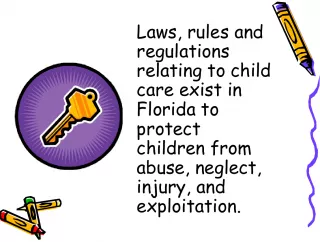 Child Care Laws and Regulations in Florida