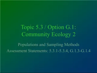 Population Dynamics and Sampling Methods in Community Ecology