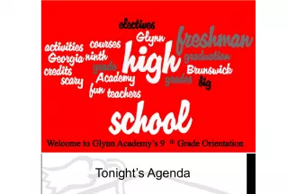 Glynn Academy's 9th Grade Orientation Agenda