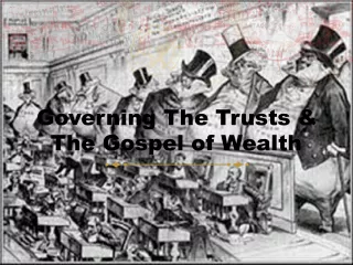 Governing The Trusts & The Gospel of Wealth: Senator John Sherman