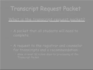 Transcript Request Packet