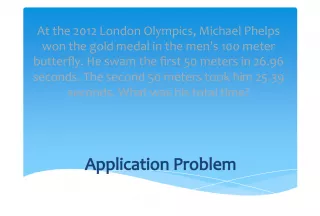 Application  ProblemAt  the        London  Olympics   Mi