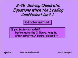 Solving Quadratic Equations with Leading Coefficient Not Equal to 1: X-Factor Method