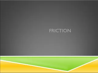 Understanding Friction: Definition and Factors that Affect It