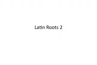 Remembering Latin Roots 2: Tips for Effective Study