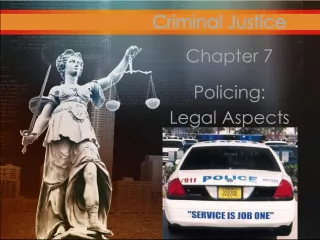 Policing and Due Process Requirements in Criminal Justice Today