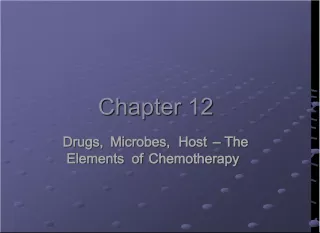 The Elements of Chemotherapy: Understanding Drugs, Microbes, and Host