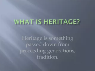 The Importance of Heritage, Tradition and Memoirs