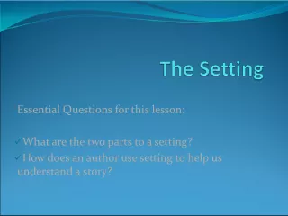 Understanding Setting in a Story