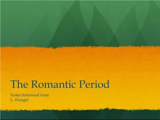 The Romantic Period: A Brief Overview