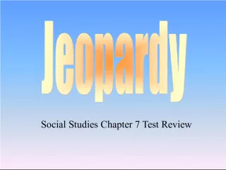 Social Studies Chapter 7 Test Review: Vocabulary, Places, and People