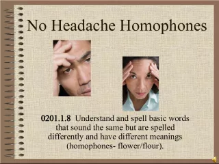 No Headache Homophones