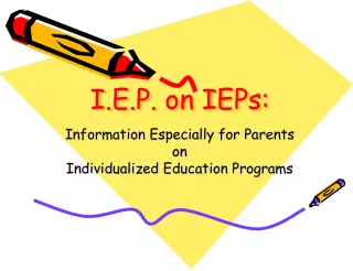 IEP on IEPs: Information Especially for Parents on Individualized Education Programs