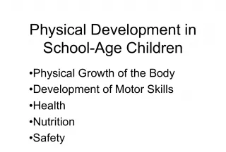 Physical Development in School Age Children