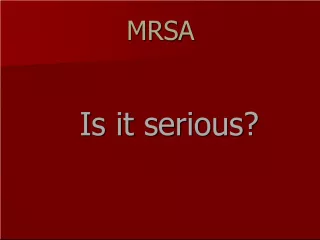 MRSA Infections: Symptoms and Transmission