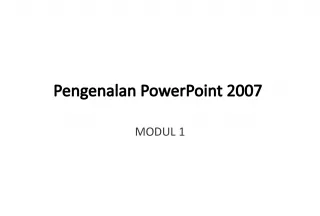 Pengenalan PowerPoint 2007: Menjalankan dan Interface Tampilan