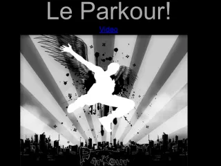 Le Parkour: The Definition