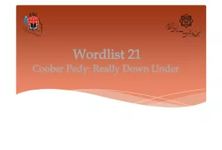 Wordlist 21 - Coober Pedy: Really Down Under