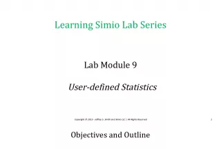 Learning Simio Lab Series - Module 9: User defined Statistics