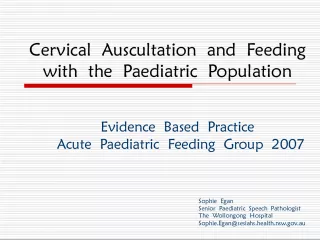 Cervical Auscultation and Feeding with the Paediatric Population: Evidence Based Practice