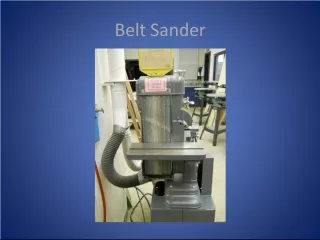 Operating and Safety Guidelines for a Belt Sander