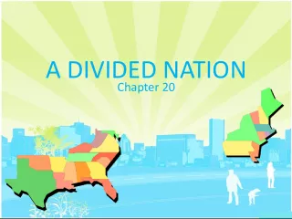 A Divided Nation: Confronting the Issue of Slavery