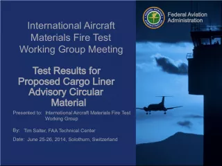 Test Results for Proposed Cargo Liner Advisory Circular Material at IAMFTWG Meeting