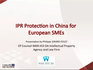 IPR  Protection  in  China  forEuropean  SMEs Presentati
