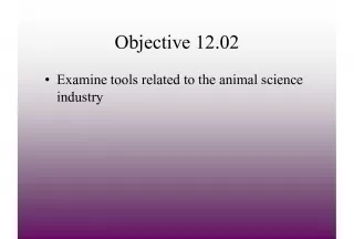 Tools for Animal Science: From Candling Light to Castrator