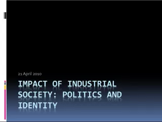 The Social Consequences Of Industrialization