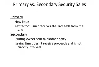 Primary vs Secondary Security Sales: Understanding How Firms Issue Securities