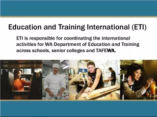 Education and Training International (ETI): Coordinating International Activities for WA Department of Education and Training