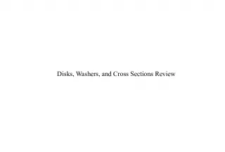 Disks   Washers   and  Cross  Sections  Review let  r  b