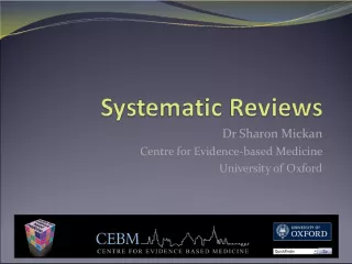 Systematic Review: A Guide to Evidence-Based Medicine