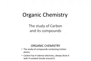 Organic Chemistry: The Study of Carbon and its Compounds