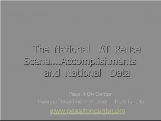 National AT Reuse Scene: Accomplishments and Data