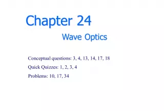 Wave Optics and Interference