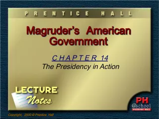 Magruder's American Government: The Presidency in Action