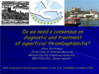 Consensus on diagnosis and treatment of superficial thrombophlebitis